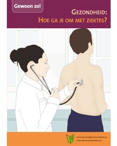 Gezondheid Hoe ga je om met ziektes?