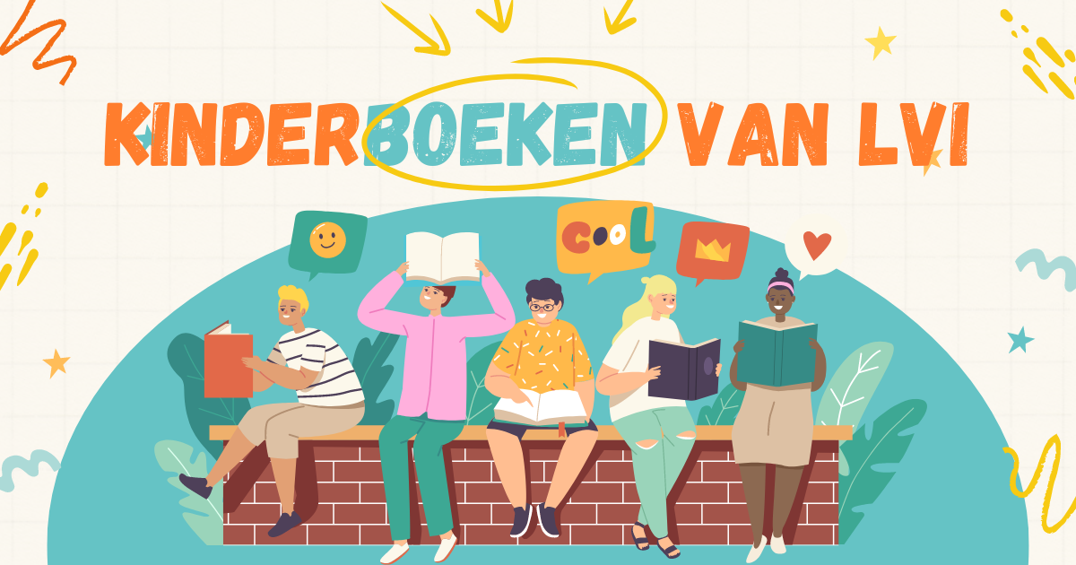 De eenvoudige kinderboeken van LVI!