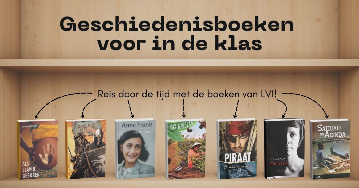 Reis door de geschiedenis met de jeugdboeken van LVI